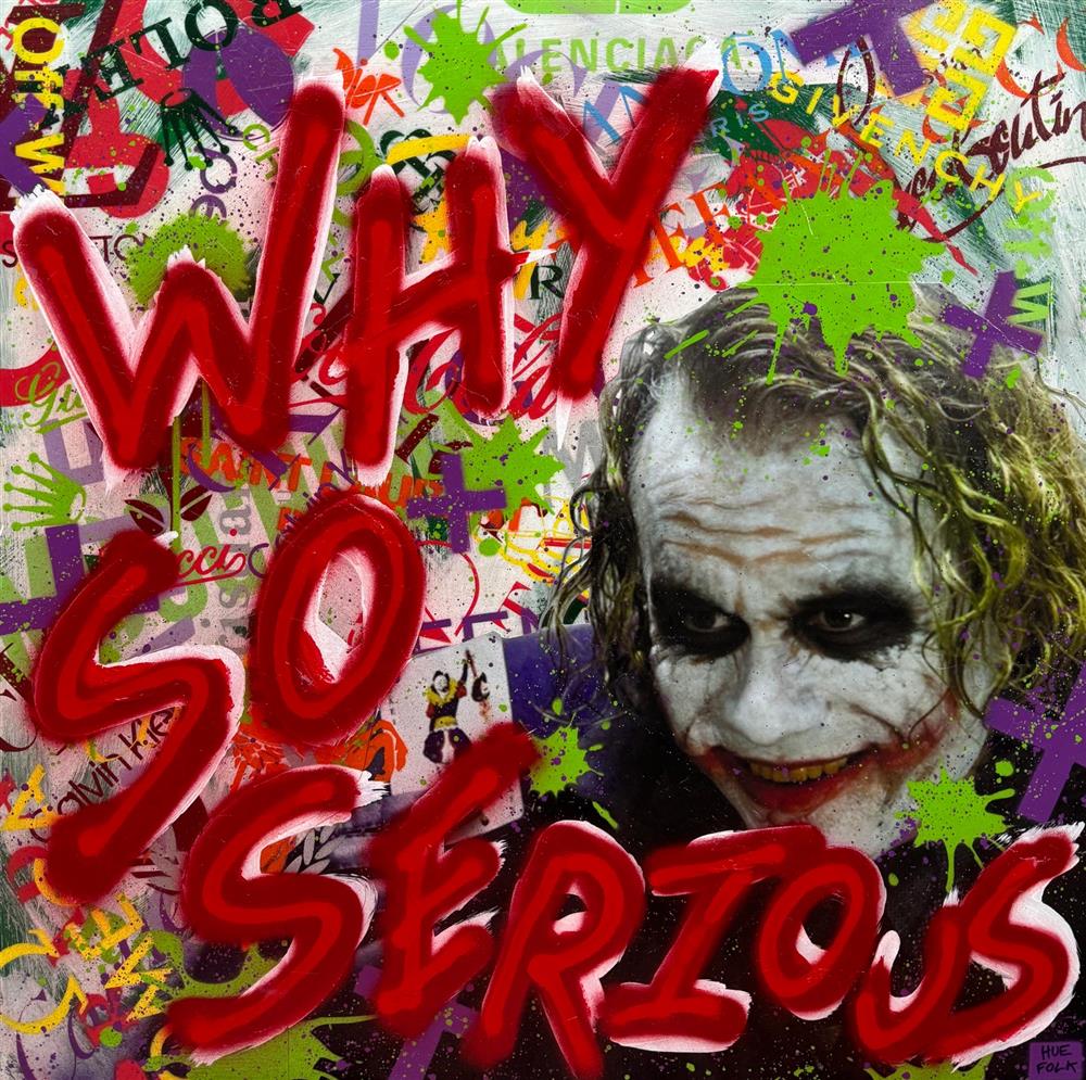 Hue Folk | Why So Serious | Original British Art - EB London